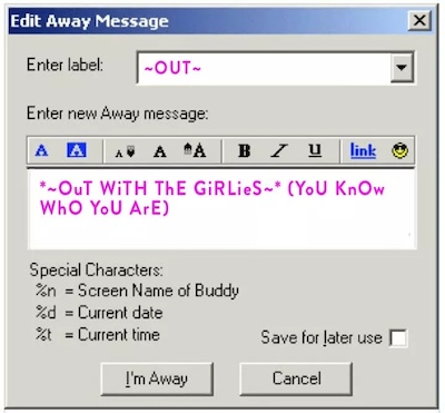 A screenshot of an AIM away message.